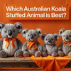 Professional header image for comparison analysis: Which Australian Koala Stuffed Animal is Best?