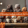 Professional header image for list-based article: Discover 9 Wombat Stuffed Animals for Every Lover